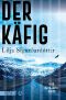 [Reykjavík Noir 03] • Der Käfig